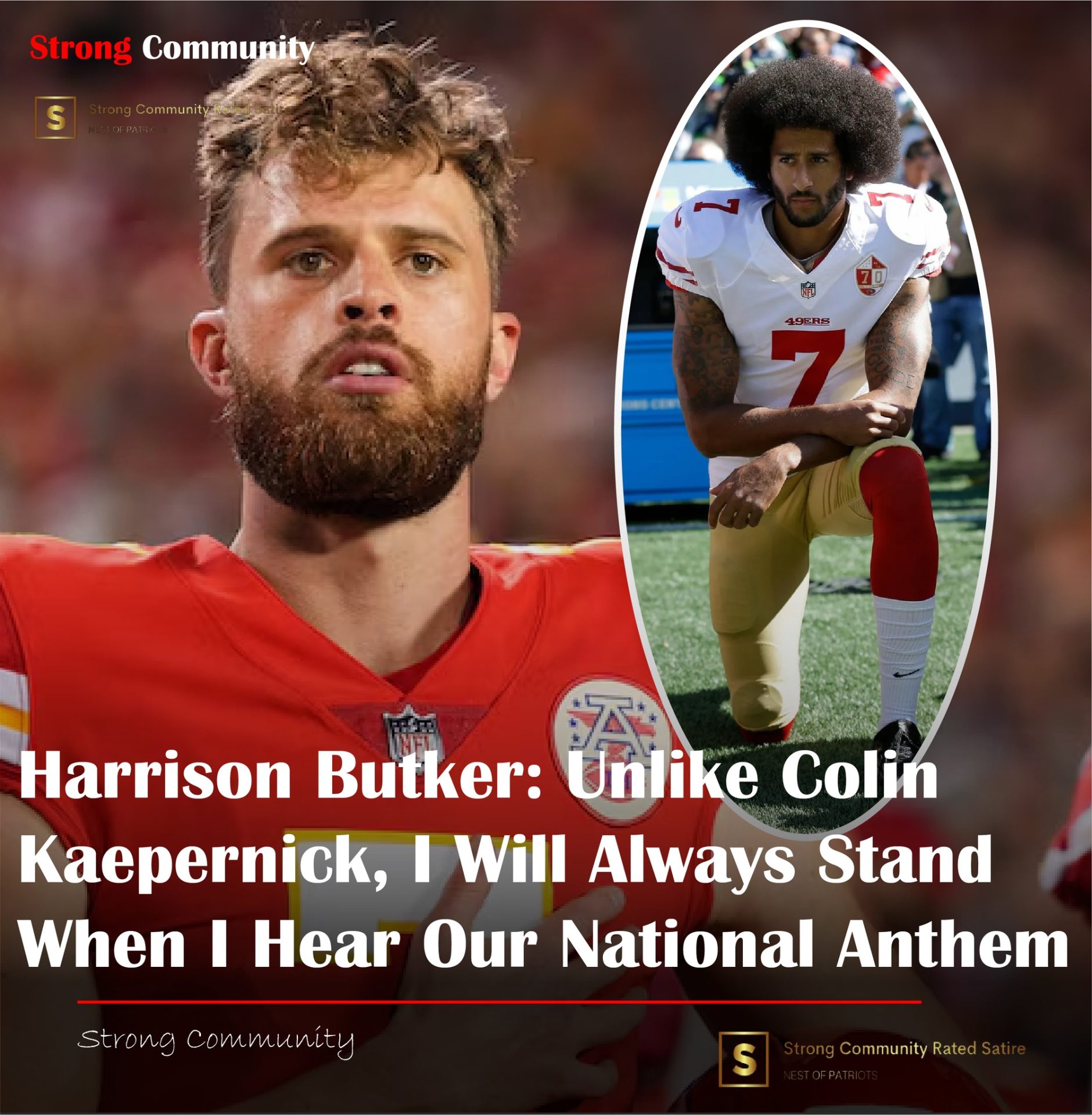 “Harrison Butker Says: Unlike Colin Kaepernick, I Will Always Stand When I Hear Our National Anthem”