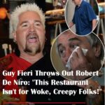 Guy Fieri directly told Robert De Niro, “This place isn’t for woke, creepy folks,” shocking patrons and onlookers alike. The actor was swiftly removed from Fieri’s highly praised restaurant, sparking a massive outcry and speculation on social media. It was a dramatic showdown.