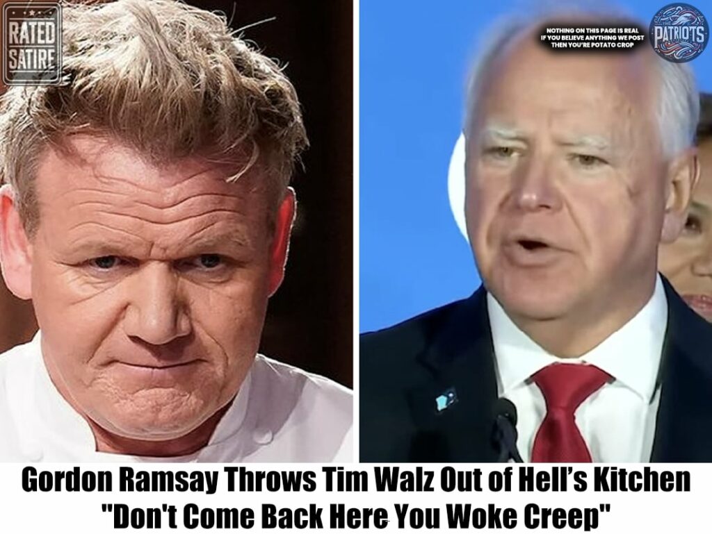 Gordon Ramsay Throws Tim Walz Out of Hell’s Kitchen: “Don’t Come Back Here You Woke Creep