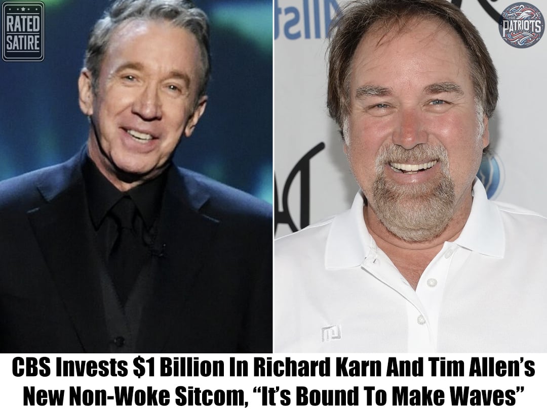 Breaking: CBS Offers Tim Allen and Richard Karn $1 Billion for a Non-Woke Sitcom, “Bound to Make Waves”.