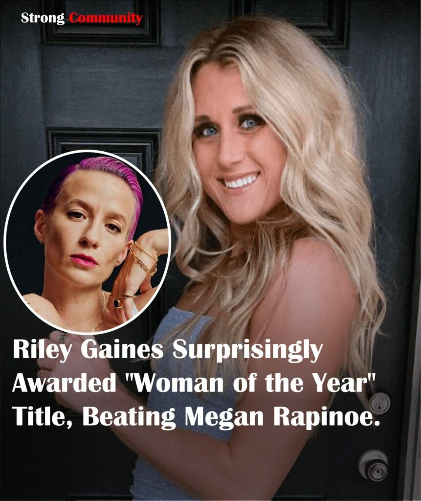 Riley Gaines Surprisingly Awarded “Woman of the Year” Title, Beating Megan Rapinoe S-News