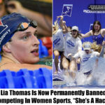 Breaking: Lia Thomas Banned From Participating In Women’s Sports, “She Doesn’t Fit”