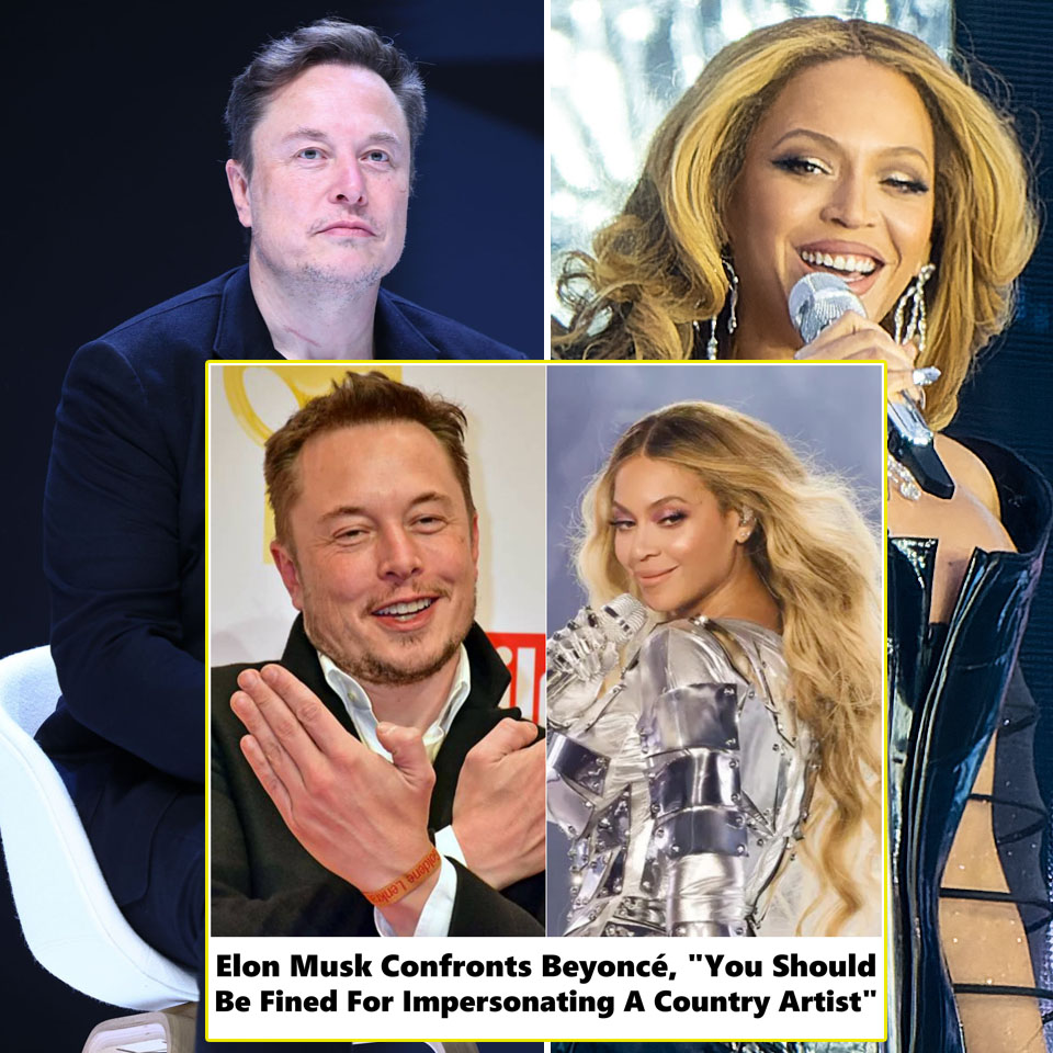 Breaking: Elon Musk Confronts Beyoncé, “You Should Be Fined For Impersonating A Country Artist”