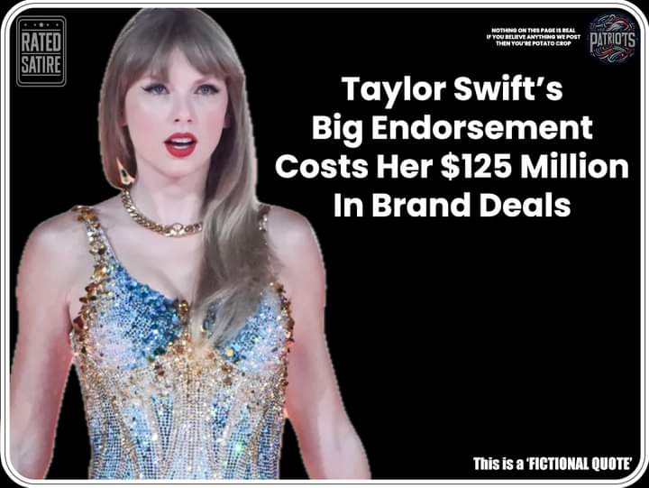 In a move that has left corporate sponsors shaking in their boardrooms and Swifties questioning their life choices, pop icon Taylor Swift has reportedly lost brand deals worth $125 million.